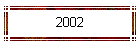 2002