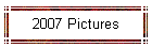 2007 Pictures